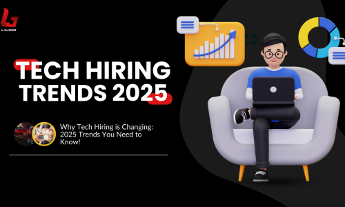 Why Tech Hiring is Changing: 2025 Trends You Need to Know