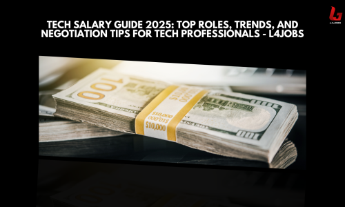 Tech Salary Guide 2025: What to Expect and How to Negotiate